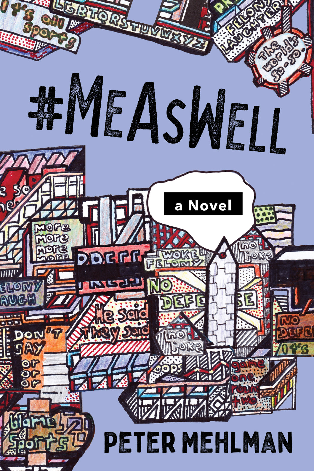 #MeAsWell, A Novel